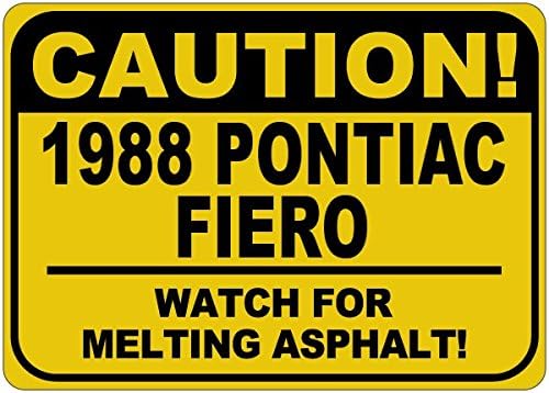 1988 88 Pontiac Fiero Oprez Mjesto za topljenje Asfalt - 12 x 18 inča