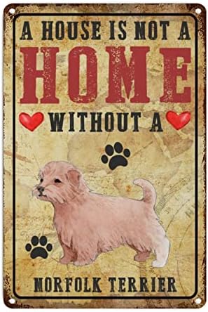 Kuća nije dom bez norfolk terijera metalna zidna zidna norfolk terijer mama poklon retro vintage zidni znak smiješan pas šap crvena