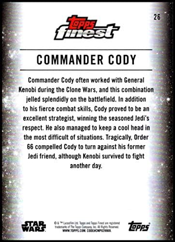 2018 Topps Finest Star Wars 26 Commander Cody Official Complete Saga Collectible Trading Card