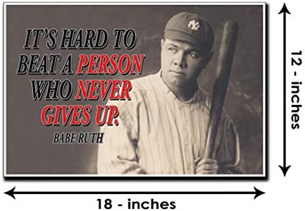 JMM Industries Babe Ruth Poster citira teško je pobijediti osobu koja nikada ne odustaje.Motivacijski edukativni inspirativni 12-inči