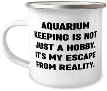 Otmjeni pokloni za čuvanje akvarija, čuvanje akvarija nije samo hobi. To je moja, Cool 12oz kamper šolja za prijatelje od prijatelja,