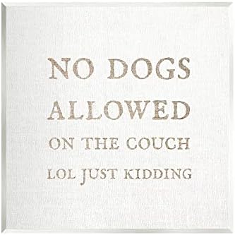 Stupell Industries no Dogs Allowed Pet Humor Wood Wall Art, Design by Daphne Polselli