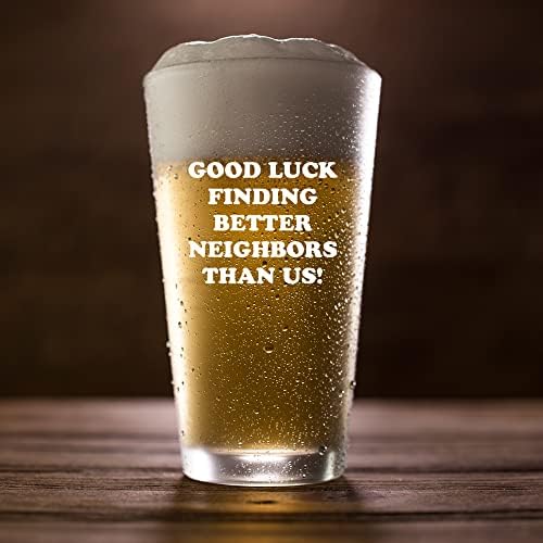 Sretno pronalaženje bolje komšije od nas pivo staklo 16 oz udaljavajući zbogom zbogom Coworker poklon pinta čaše jasno piće Glass